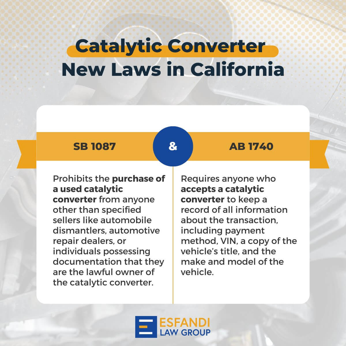 Senate Bill 1087, AB 1740 Aim to Reduce Catalytic Converter Theft