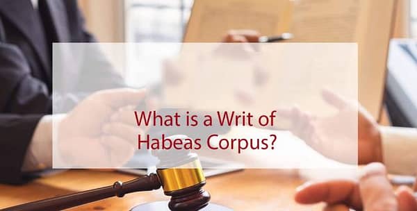 Thumbnail for: What Is a ‘Writ Of Habeas Corpus’ in Criminal Law?