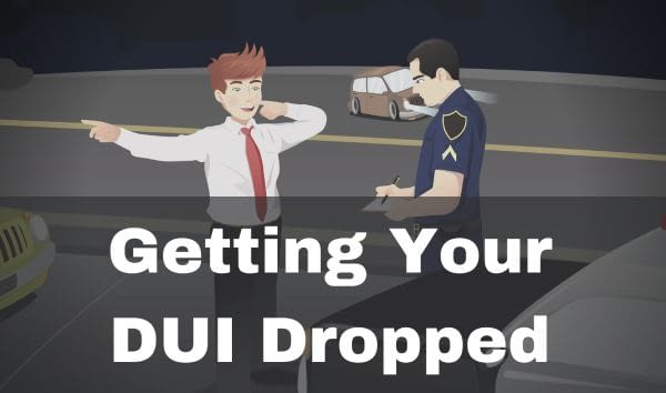 How To Get A Dui Dropped Fast In Los Angeles California Dui Law